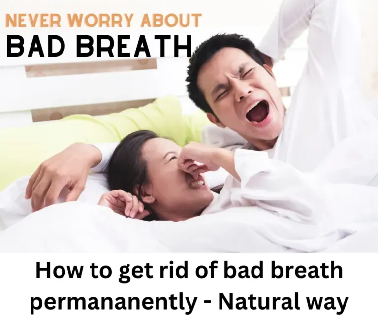 How to Get Rid of Bad Breath