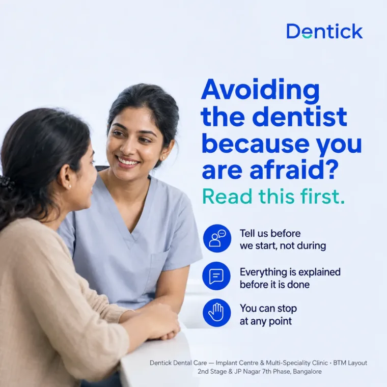 Dental clinic bangalore dental anxiety BTM layout 2026 08 — Dentick Dental Care, Bengaluru
